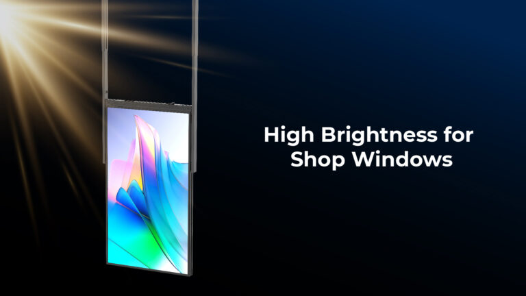 Alta luminosità per installazioni in vetrinaLa luminosità opzionale fino a 3000 nit assicura una perfetta visibilità anche in presenza di forte luce solare.